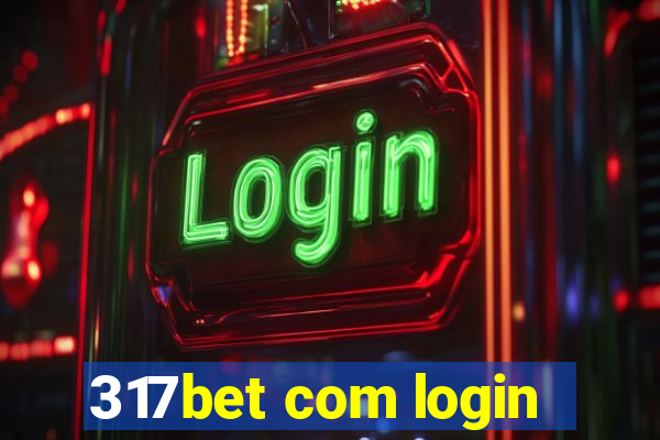 317bet com login